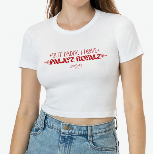 But Daddy I Love Palaye (Crop Top)