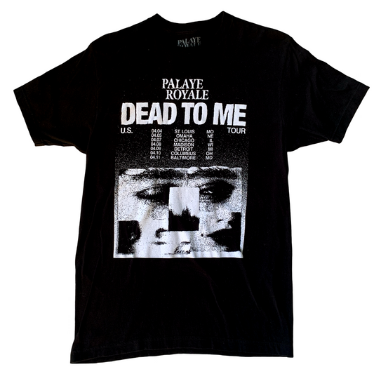 Dead To Me Tour Shirt